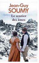 Couverture du livre « Le sentier des âmes » de Jean-Guy Soumy aux éditions Presses De La Cite