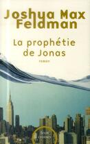 Couverture du livre « La prophétie de Jonas » de Joshua Feldman aux éditions Plon