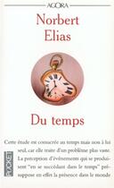 Couverture du livre « Du temps » de Norbert Elias aux éditions Pocket