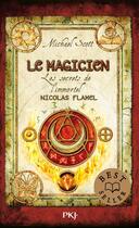 Couverture du livre « Les secrets de l'immortel Nicolas Flamel Tome 2 ; le magicien » de Michael Scott aux éditions Pocket Jeunesse