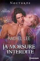 Couverture du livre « La morsure interdite » de Rachel Lee aux éditions Harlequin