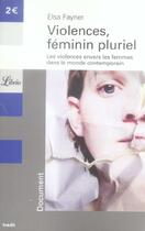 Couverture du livre « Violences, feminin pluriel - en coedition avec amnesty international » de Elsa Fayner aux éditions J'ai Lu