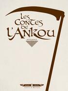 Couverture du livre « Les contes de l'Ankou ; intégrale t.1 à t.3 » de  aux éditions Soleil