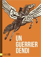 Couverture du livre « Un guerrier dendi » de Sani/Cassiau Haurie aux éditions L'harmattan