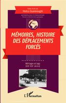 Couverture du livre « Mémoires, histoire des déplacements forcés » de Melica Ouennoughi aux éditions L'harmattan