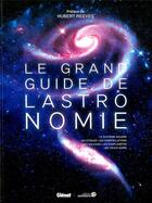 Couverture du livre « Le grand guide de l'astronomie (6e édition) » de  aux éditions Glenat