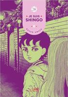 Couverture du livre « Je suis Shingo Tome 6 » de Kazuo Umezu aux éditions Le Lezard Noir