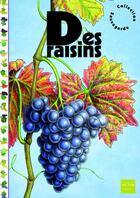 Couverture du livre « Des raisins » de Sophie Fauvette aux éditions Gulf Stream