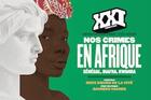 Couverture du livre « REVUE XXI n.39 : nos crimes en Afrique ; Sénégal, Biafra, Rwanda » de Revue Xxi aux éditions Xxi