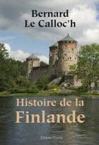 Couverture du livre « Histoire de la Finlande » de Bernard Le Calloc'H aux éditions Glyphe