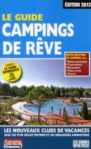 Couverture du livre « Le guide campings de rêve (édition 2013) » de  aux éditions Motor Presse