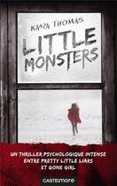 Couverture du livre « Little monsters » de Kara Thomas aux éditions Castelmore