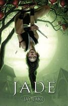 Couverture du livre « Jade » de Jay Lake aux éditions Eclipse