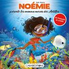 Couverture du livre « Noémie présente les animaux des Antilles » de Jade Amory aux éditions Caraibeditions