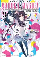 Couverture du livre « Puella magi madoka magica : l'arc des spectres Tome 3 » de Magica Quartet et Hanokage aux éditions Meian