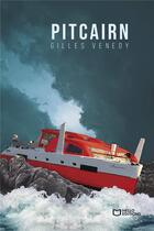 Couverture du livre « Pitcairn » de Gilles Venedy aux éditions Hello Editions