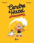 Couverture du livre « Cendre et Hazel Tome 2 : biquettes magiques » de Thom Pico et Karensac aux éditions Bd Kids