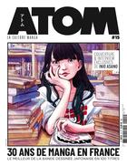 Couverture du livre « Atom Hors-Série n.15 : 30 ans de manga en France, le meilleur de la bande dessinee japonaise en 100 titres » de  aux éditions Custom Publishing