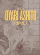 Couverture du livre « Art of Oyari Ashito » de Oyari Ashito aux éditions Noeve Grafx