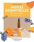 Couverture du livre « Mes petites routines : huiles essentielles pour tout soigner » de Sylvie Hampikian aux éditions Marabout