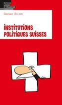 Couverture du livre « Institutions politiques suisse » de Mix & Remix aux éditions Lep