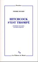 Couverture du livre « Hitchcock s'est trompé » de Pierre Bayard aux éditions Minuit