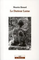 Couverture du livre « Le docteur Lerne » de Maurice Renard aux éditions Corti