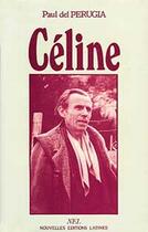Couverture du livre « Céline » de Paul Del Perugia aux éditions Nel