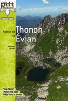 Couverture du livre « Autour de Thonon et Evian » de Jean-Marc Lamory aux éditions Glenat