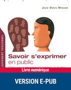 Couverture du livre « Savoir s'exprimer en public » de Jean-Denis Menard aux éditions Retz