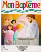 Couverture du livre « Mon baptême » de Service Diocesain De aux éditions Mame