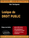 Couverture du livre « Lexique de droit public » de Quillien P-J. aux éditions Ellipses