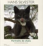 Couverture du livre « Portraits de chats » de Hans Silvester et Raphaele Rives aux éditions La Martiniere
