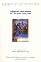 Couverture du livre « Voyages en méditerrané ; de l'antiquité à nos jours » de  aux éditions Cths Edition