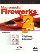 Couverture du livre « Studio graphique fireworks 2 » de Sandee Cohen aux éditions Campuspress