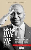 Couverture du livre « Hamed Bakayoko Hambak une vie au service de la nation » de Jean-Jacques Konadje aux éditions La Bruyere