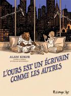 Couverture du livre « L'ours est un écrivain comme les autres » de Alain Kokor aux éditions Futuropolis