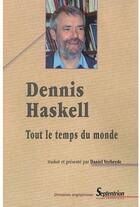 Couverture du livre « Tout le temps du monde » de Dennis Haskell aux éditions Pu Du Septentrion