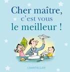 Couverture du livre « Cher maître, c'est vous le meilleur! » de Znu aux éditions Chantecler