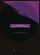Couverture du livre « Mises en je(u) de Hamlet, prince of Denmark » de Estelle Rivier-Arnaud aux éditions Pu De Paris Nanterre