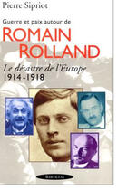 Couverture du livre « Guerre et paix autour de Romain Rolland » de Pierre Sipriot aux éditions Bartillat