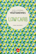 Couverture du livre « Low carb » de Magali Walkowicz aux éditions La Plage