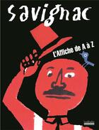 Couverture du livre « Savignac ; l'affiche de A à Z » de Savignac R. aux éditions Hoebeke