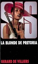 Couverture du livre « SAS T.77 ; la blonde de Pretoria » de Gerard De Villiers aux éditions Malko