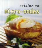 Couverture du livre « Cuisine au micro-ondes » de  aux éditions Artemis