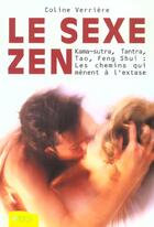 Couverture du livre « Sexe Zen (Le) » de Coline Verriere aux éditions Ambre
