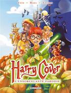 Couverture du livre « Harry Cover t.1 ; l'ensorcelante parodie » de Veys-P+Baka aux éditions Delcourt