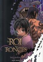 Couverture du livre « Le roi des ronces Tome 1 » de Yuji Iwahara aux éditions Soleil