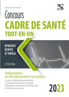 Couverture du livre « Concours cadre de santé : tout-en-un (édition 2023) » de Marie-Jeanne Lorson aux éditions Setes