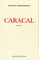 Couverture du livre « Caracal » de Natacha Andriamirado aux éditions Maurice Nadeau